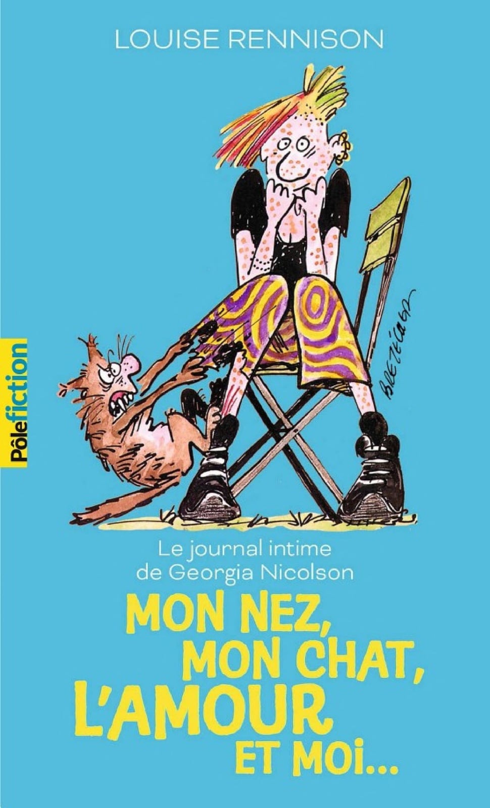 Le journal intime de Georgia Nicolson (Tome 1) - Mon nez, mon chat, l'amour et... moi - Cover