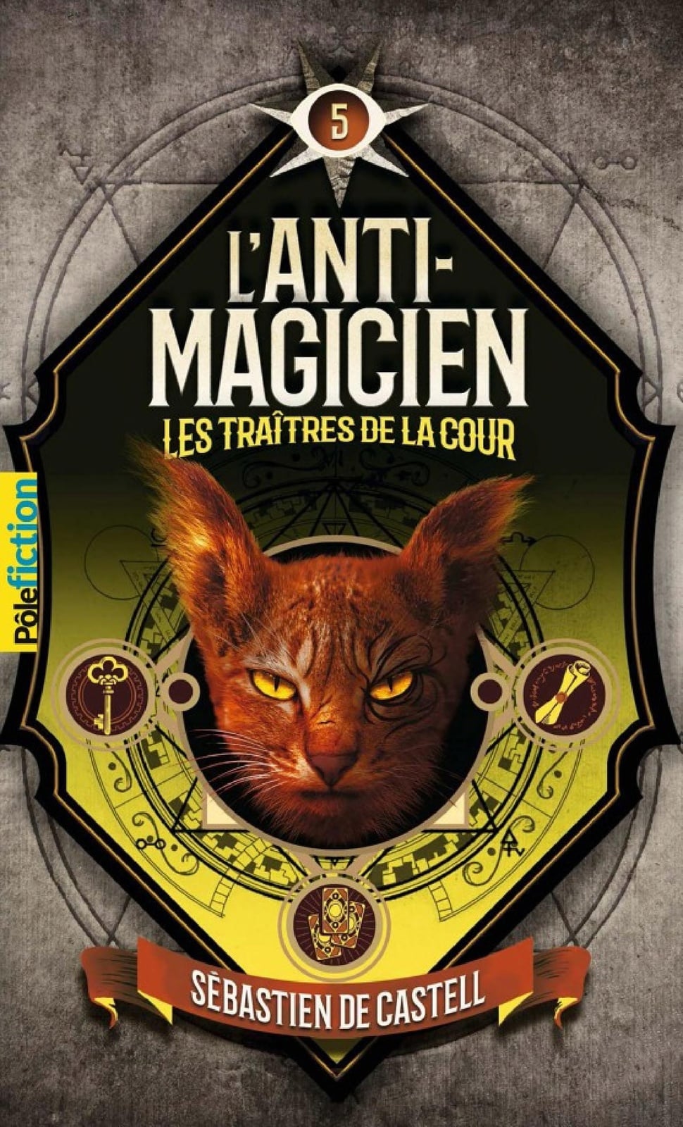 L'Anti-magicien (Tome 5) - Les Traitres de la cour - Cover