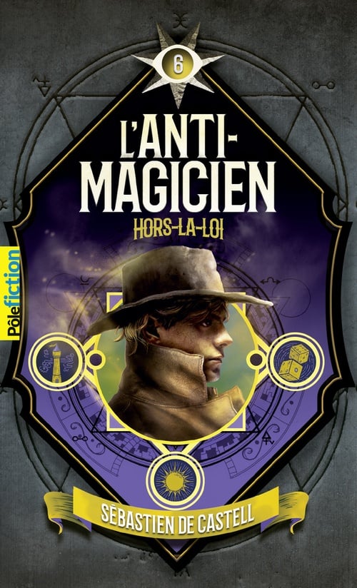 L'Anti-Magicien (Tome 6) - Hors-la-loi - Cover