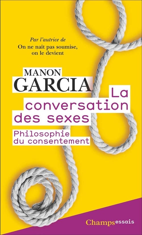 La Conversation des sexes. La philosophie du consentement - Cover
