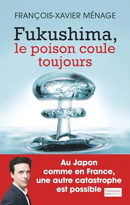 Fukushima, le poison coule toujours - Cover