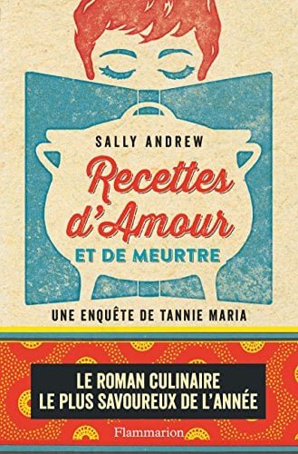 Recettes d'amour et de meurtre. Une enquête de Tannie Maria - Cover
