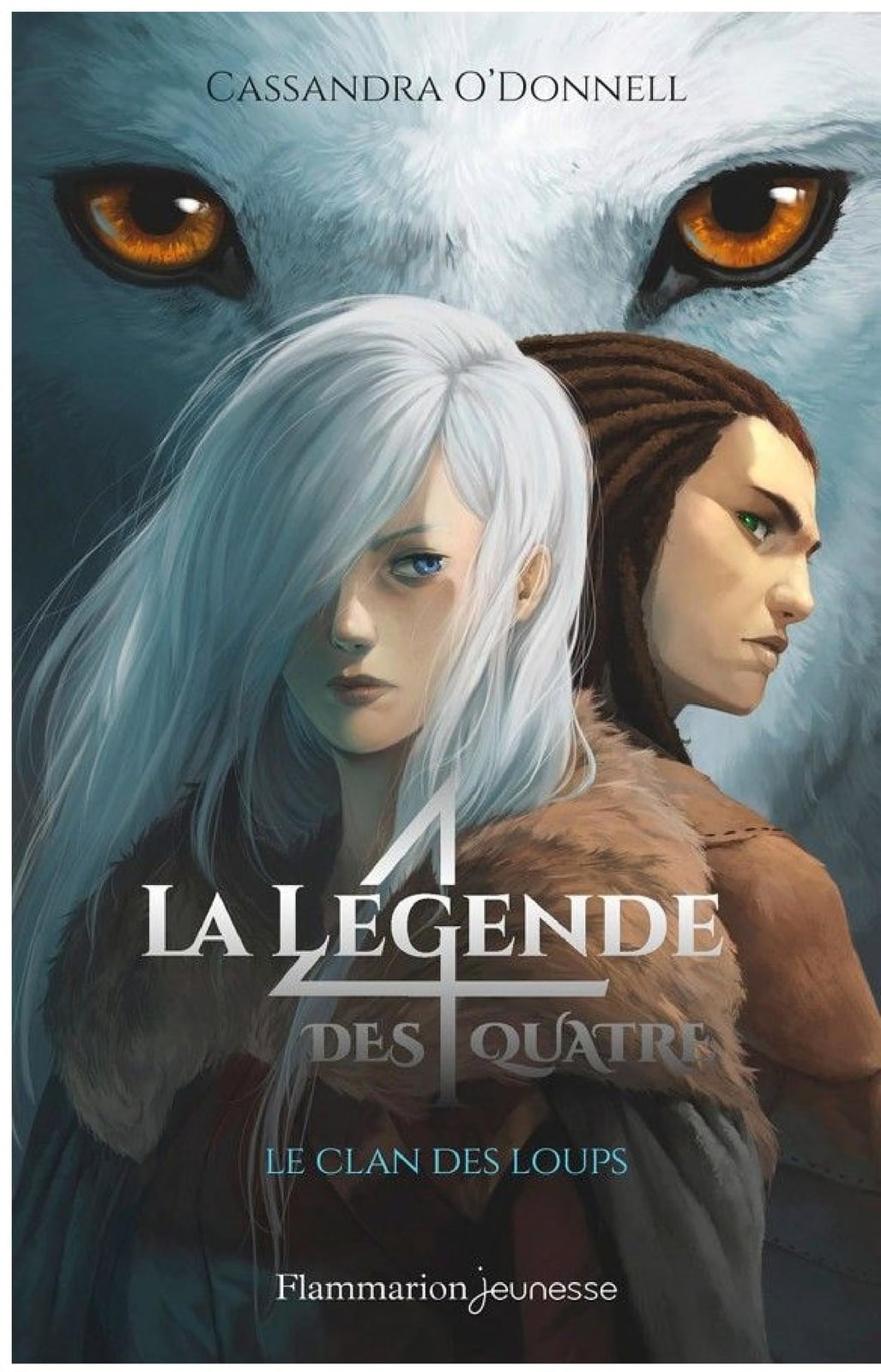 La légende des quatre (Tome 1) - Le clan des loups - Cover