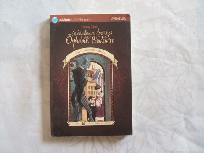 Les désastreuses aventures des Orphelins Baudelaire - tome 1 Tout commence mal... (01) - Cover