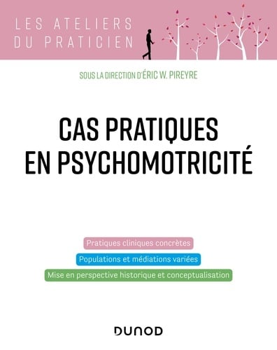Cas pratiques en psychomotricité - Cover