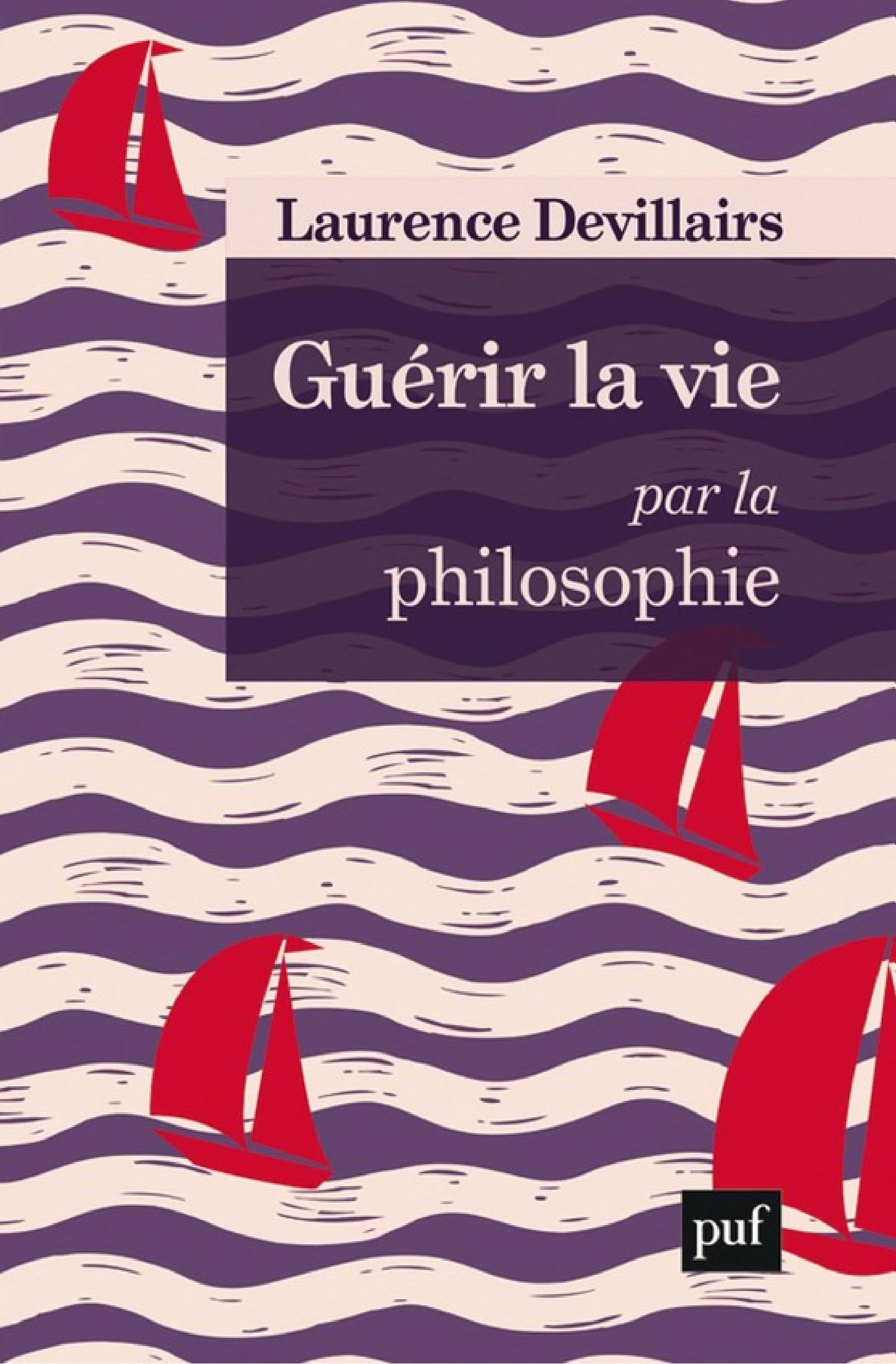 Guérir la vie par la philosophie - Cover