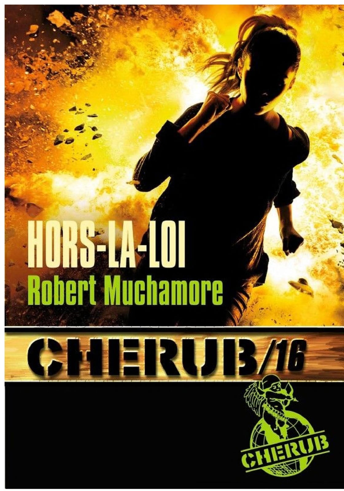 Cherub (Mission 16) - Hors la loi - Cover