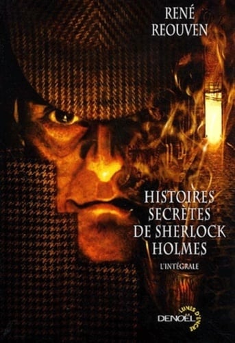 Histoires secrètes de Sherlock Holmes - L'Intégrale - Cover