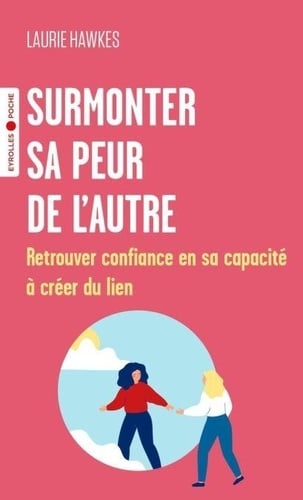 Surmonter sa peur de l'autre - Cover