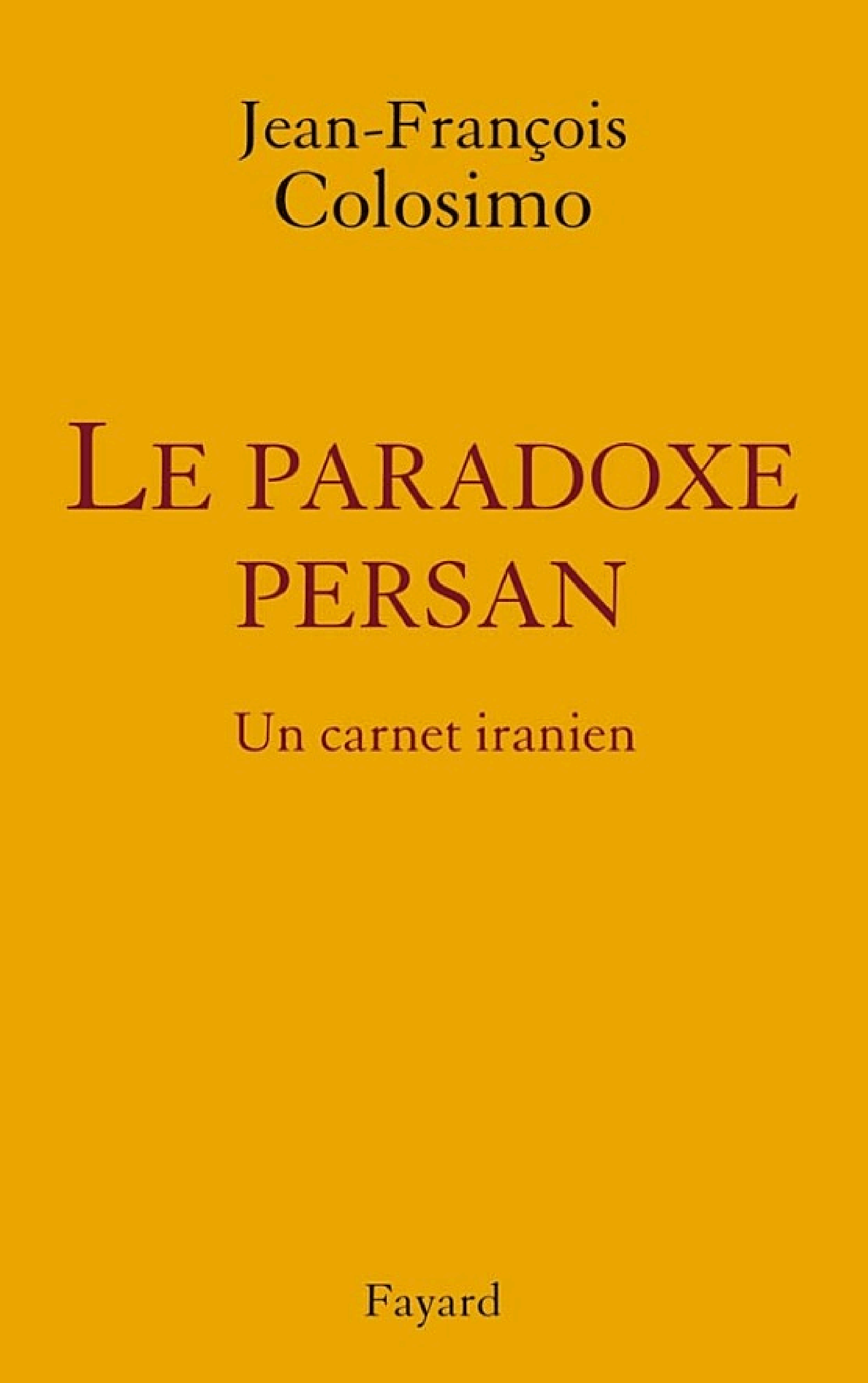 le Paradoxe persan. Un carnet iranien (LITT.GENE.) - Cover