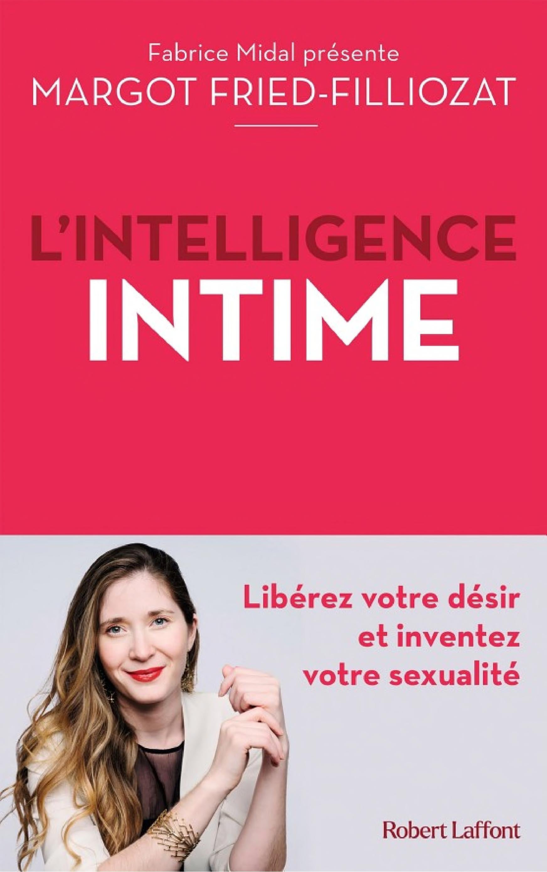 L'Intelligence intime - Libérez votre désir et inventez votre sexualité - Cover