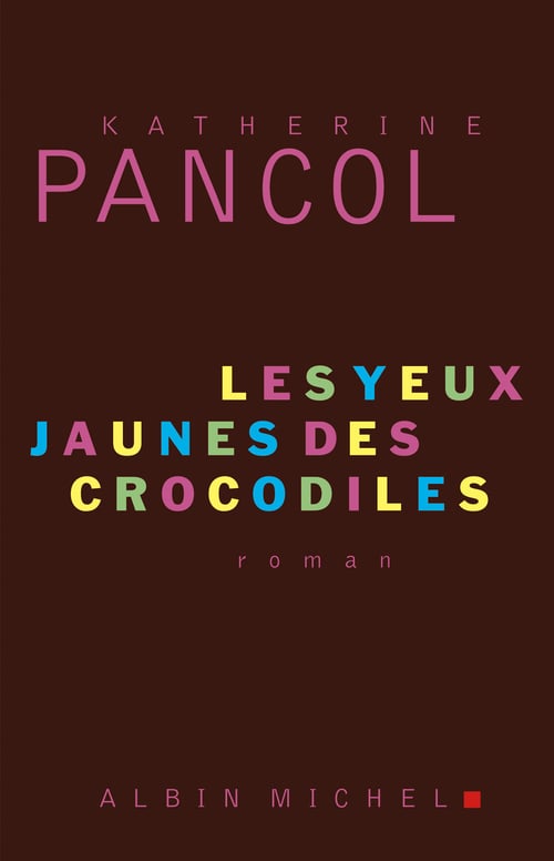 Les Yeux jaunes des crocodiles - Cover