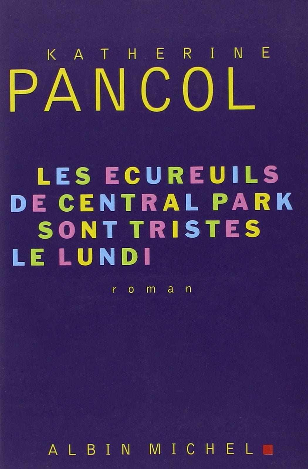 Les écureuils de Central Park sont tristes le lundi - Cover