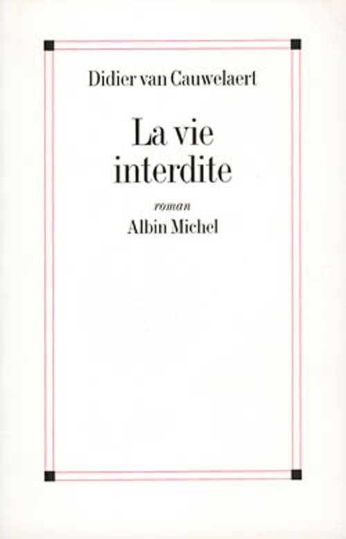 La Vie interdite - Cover