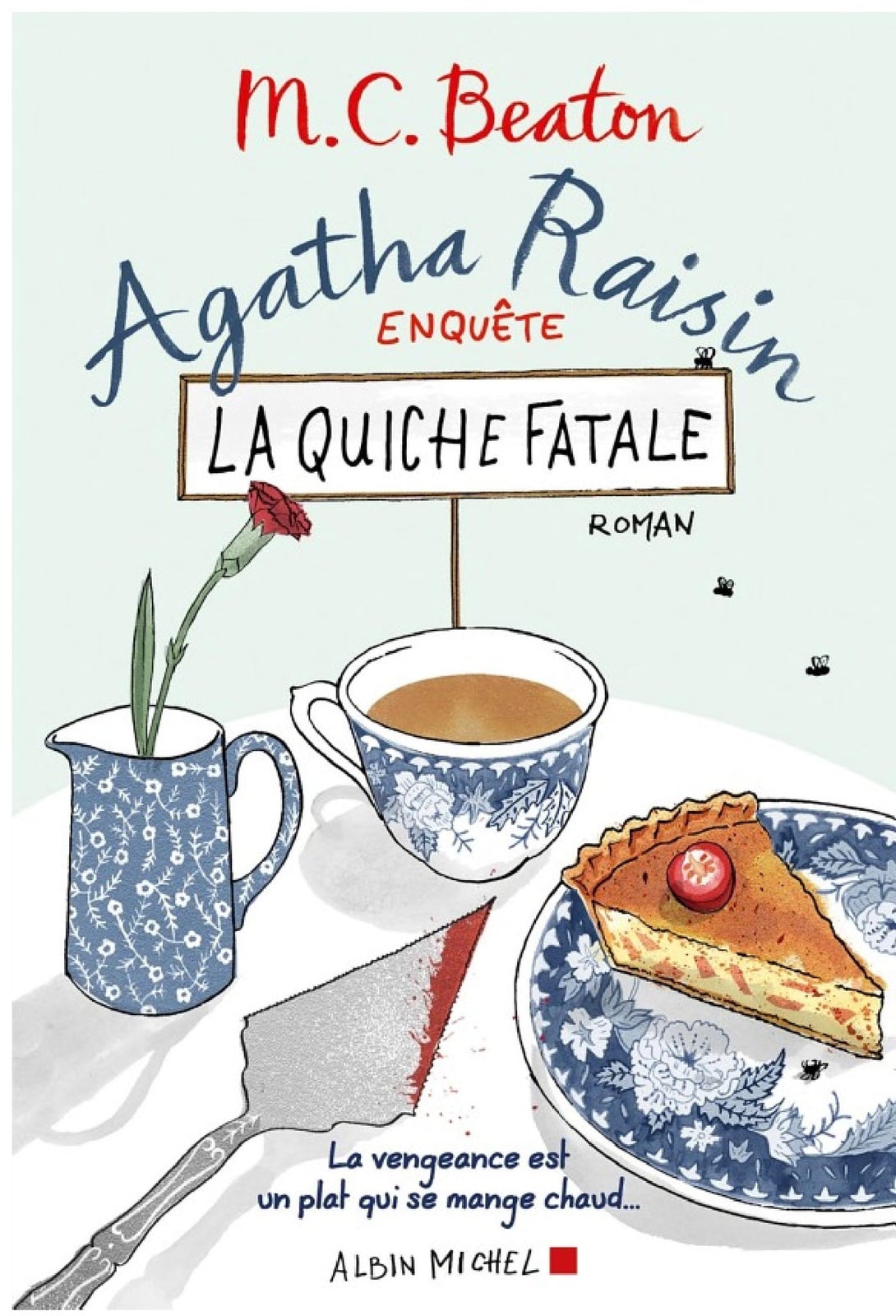 Agatha Raisin enquête 1 - La quiche fatale - Cover