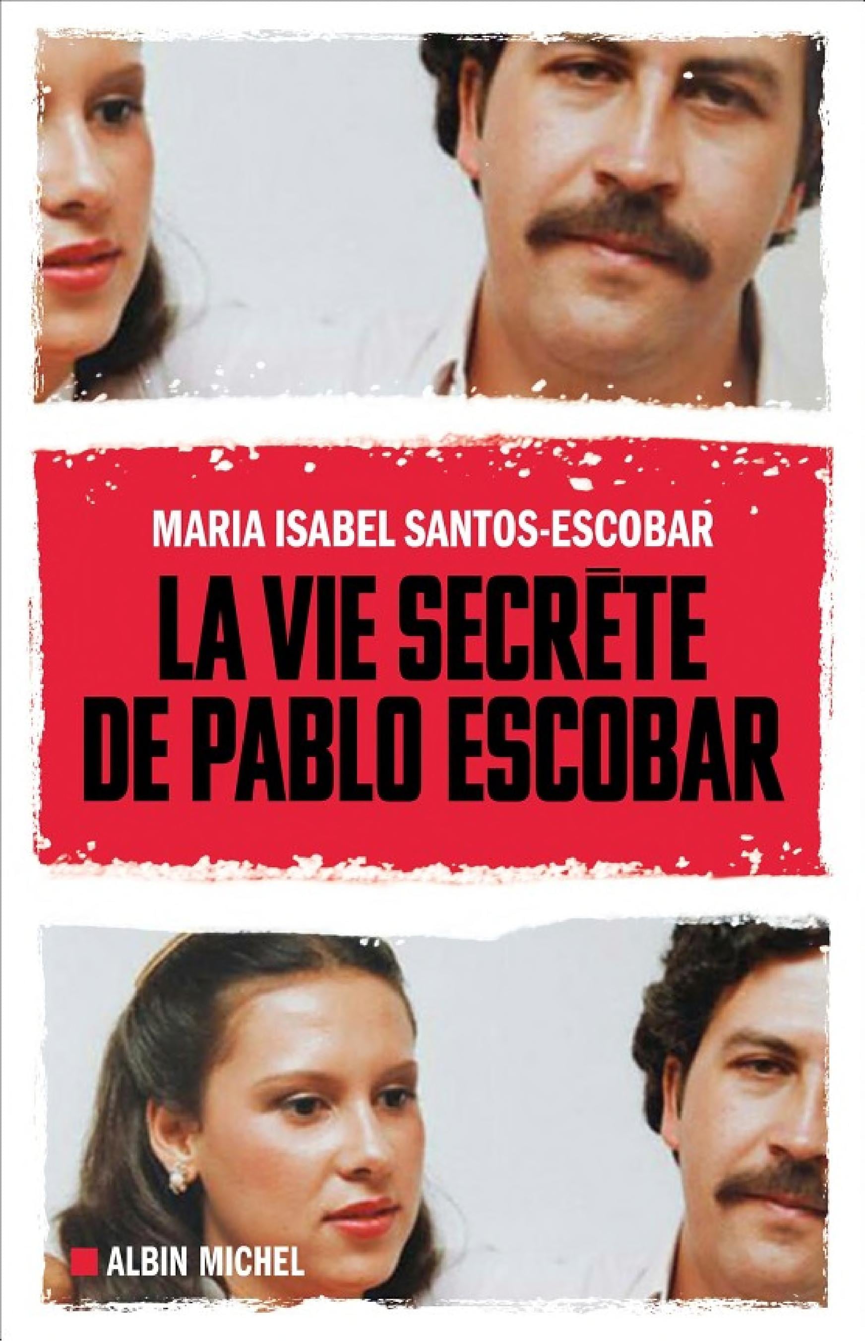 La Vie secrète de Pablo Escobar - Cover