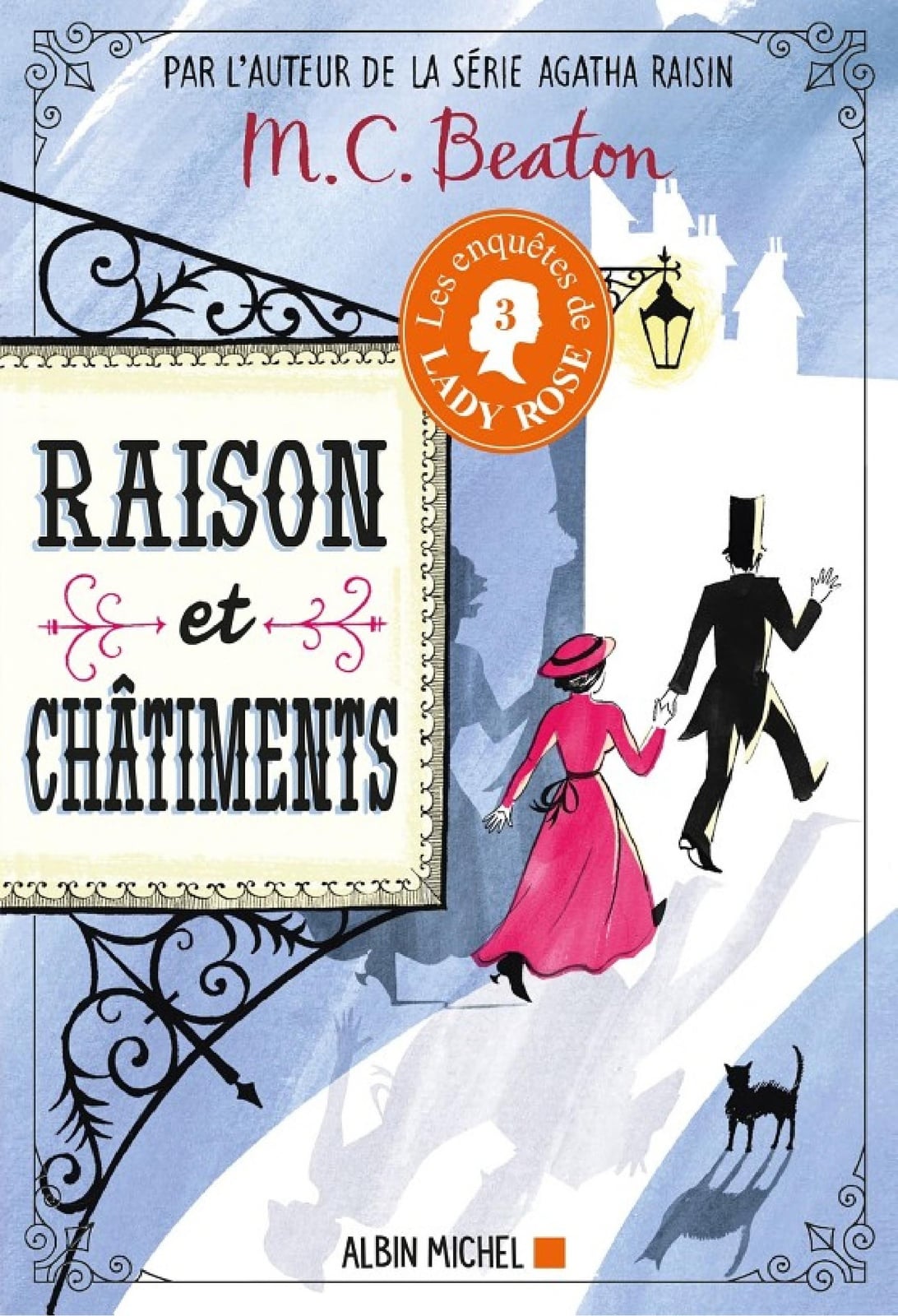 Les Enquêtes de Lady Rose - tome 3 - Raison et châtiments - Cover