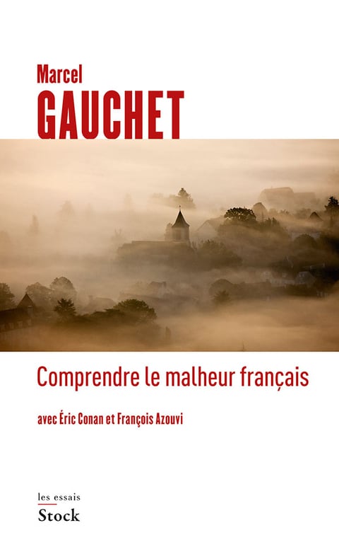 Comprendre le malheur français - Cover