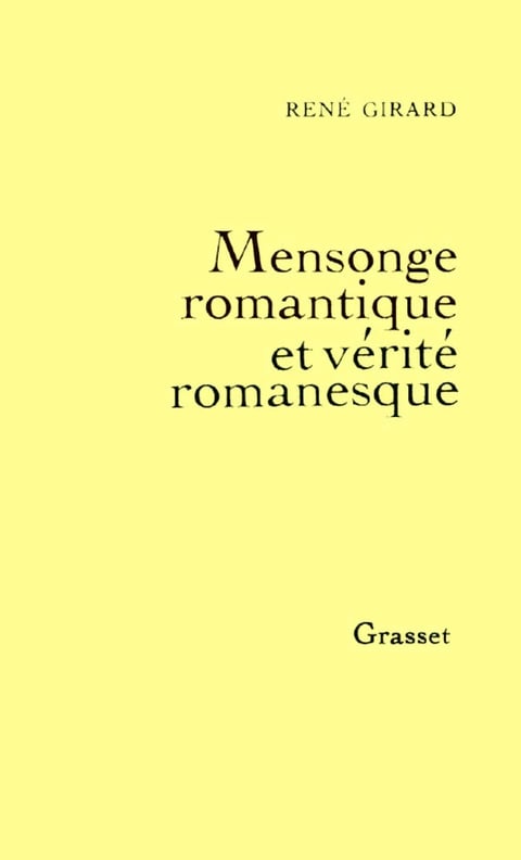Mensonge romantique et vérité romanesque - Cover