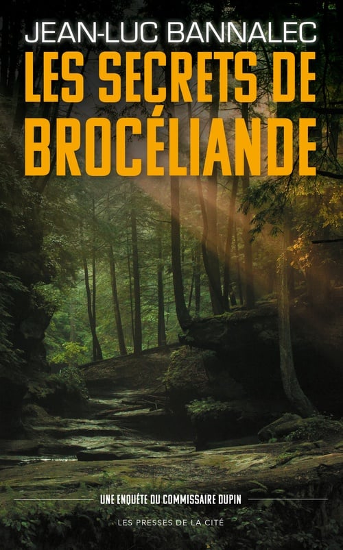 Les Secrets de Brocéliande. Une enquête du commissaire Dupin - Cover