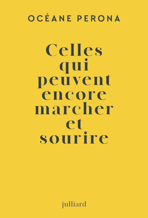 Celles qui peuvent encore marcher et sourire - Cover