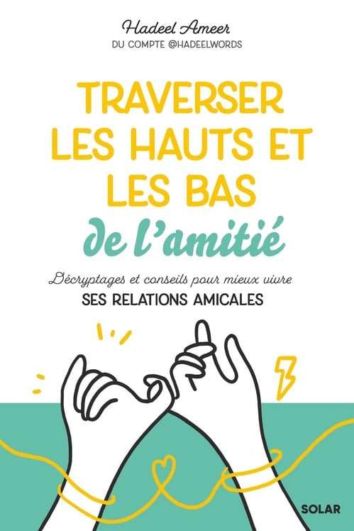 Traverser les hauts et les bas de l'amitié - Cover