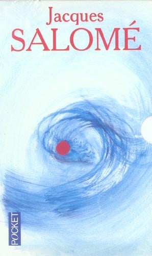 Jacques Salomé Coffret en 3 volumes : Le courage d'être soi ; Passeur de vie ; - Cover