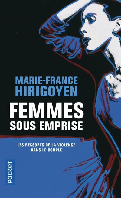 Femmes sous emprise les ressorts de la violence dans le couple - Cover