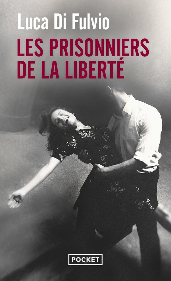 Les prisonniers de la liberté - Cover