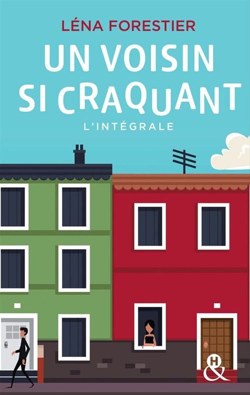 Un voisin si craquant : l'intégrale - Cover
