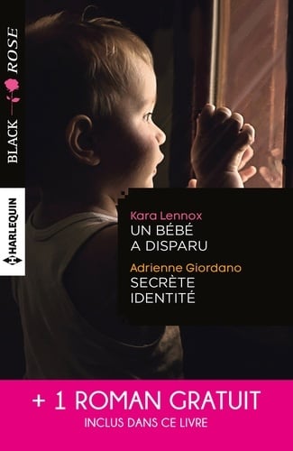 Un bébé a disparu - Secrète identité - Face au doute - Cover