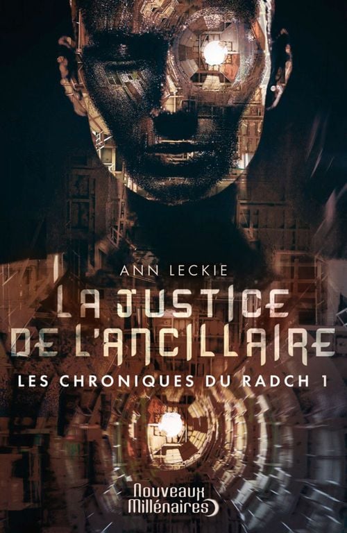 Les chroniques du Radch (Tome 1) - La justice de l'ancillaire - Cover
