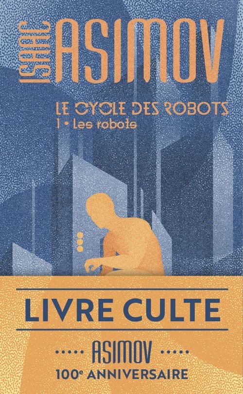 Le cycle des robots (Tome 1) - Les robots - Cover