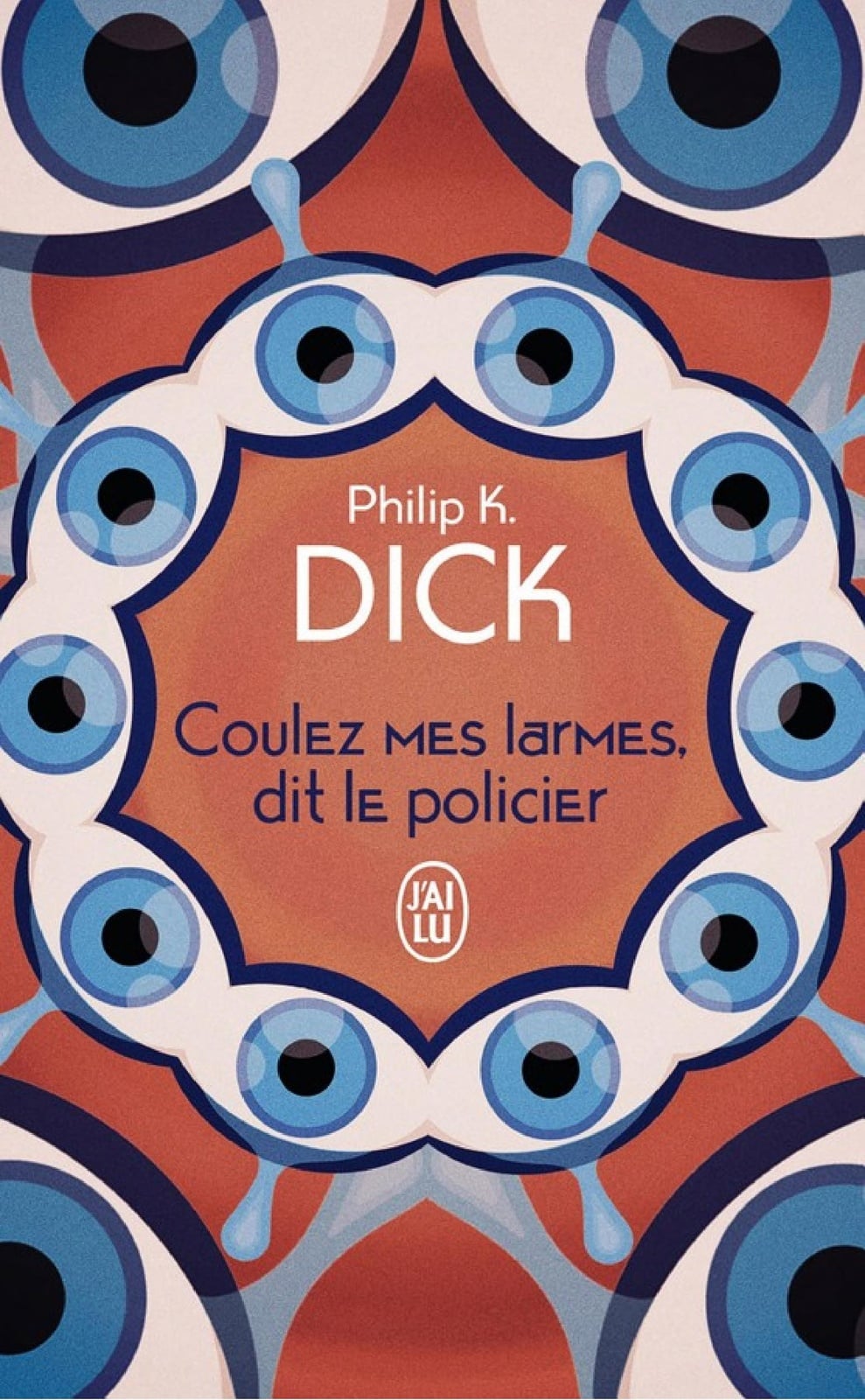 Coulez mes larmes, dit le policier - Cover