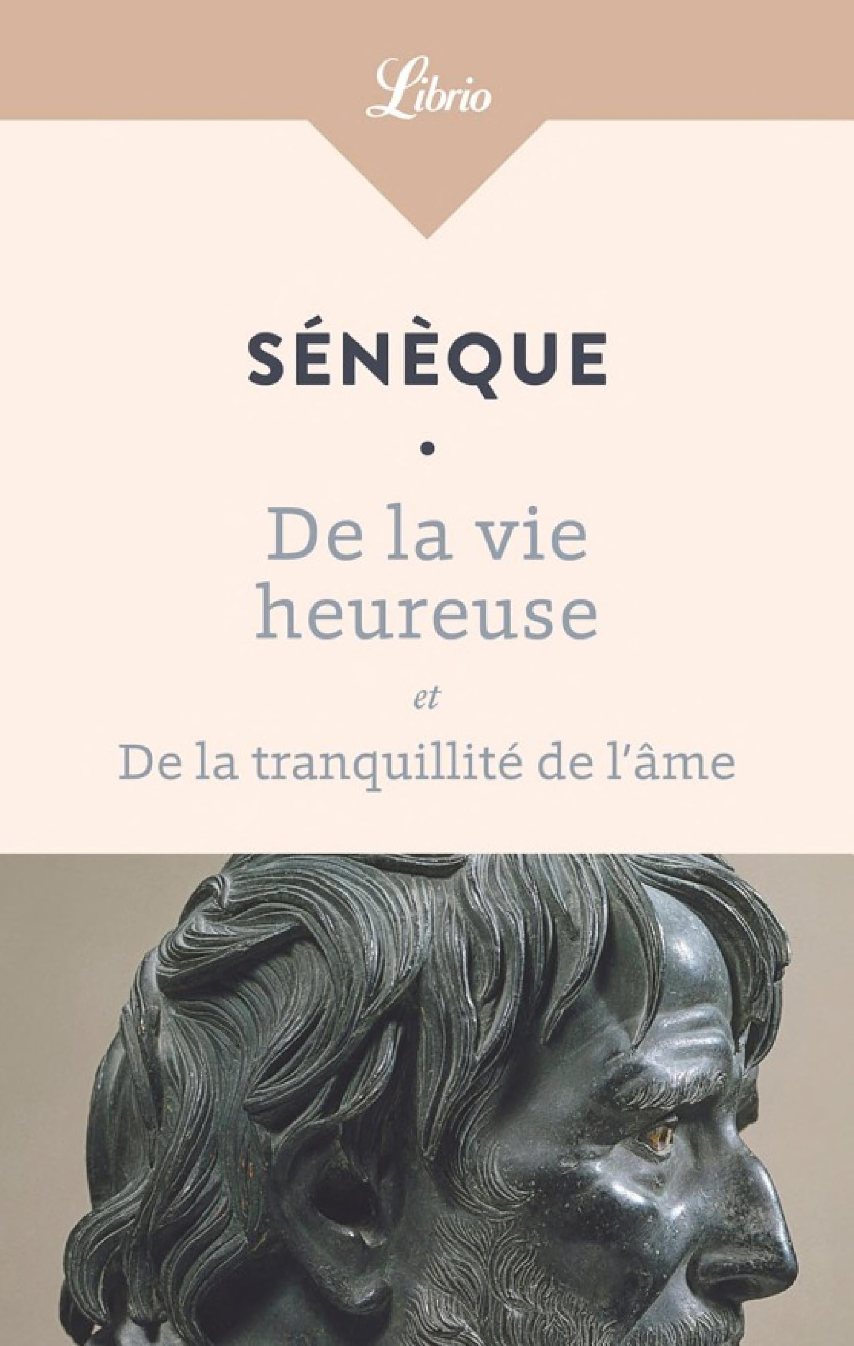 De la vie heureuse – De la tranquillité de l’âme - Cover