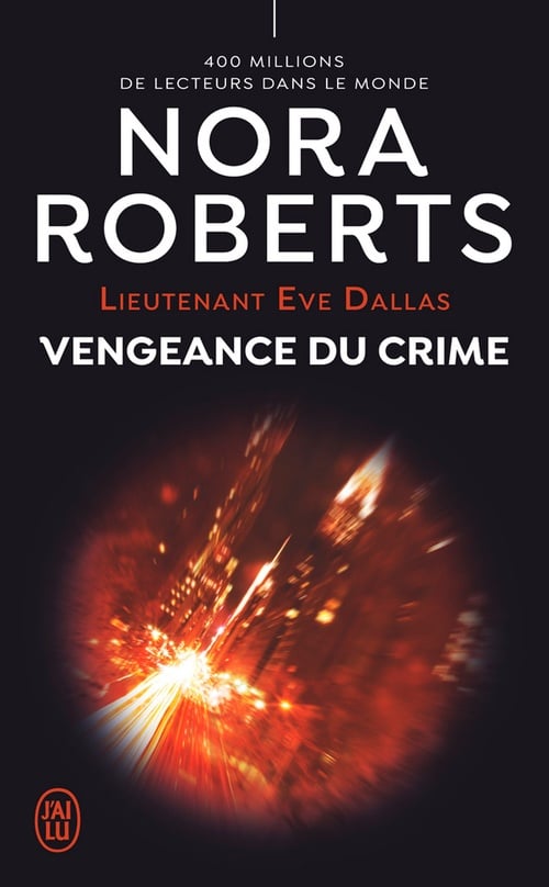 Lieutenant Eve Dallas (Tome 57) - Vengeance du crime - Cover