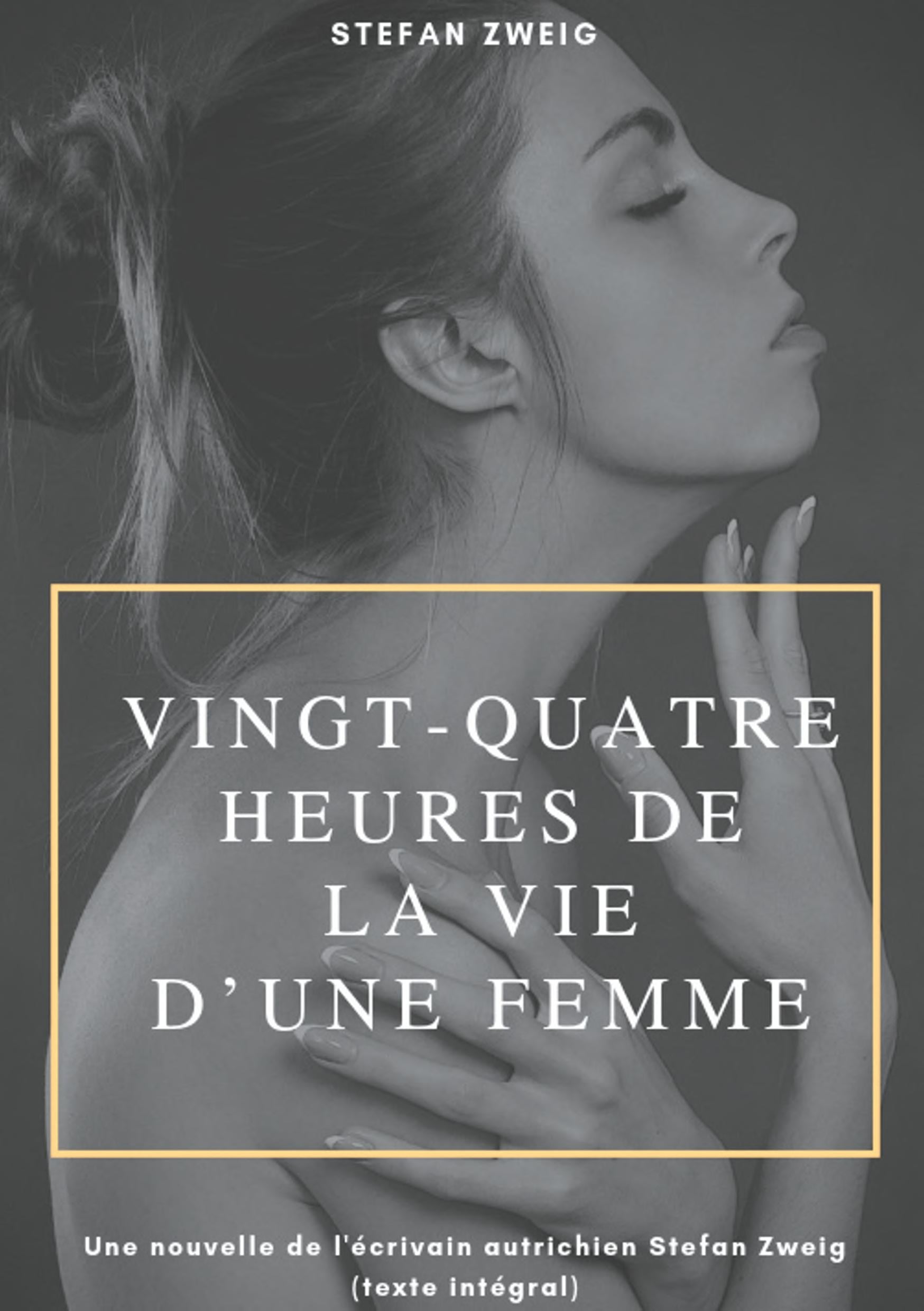 Vingt-quatre heures de la vie d'une femme - Cover