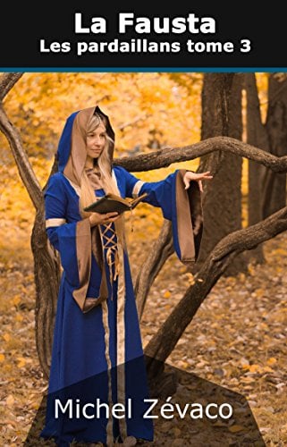 Les Pardaillan, tome 3 : La Fausta - Cover