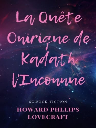 La Quête Onirique de Kadath l'Inconnue - Cover