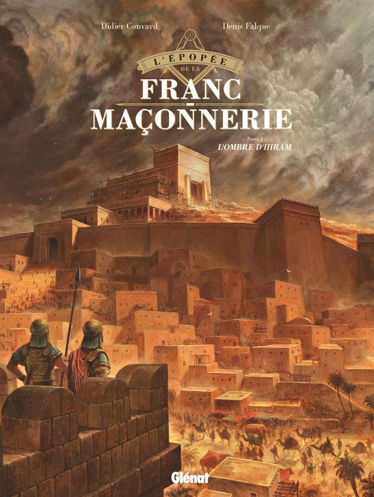 L'Épopée de la franc-maçonnerie - Tome 01 - Cover