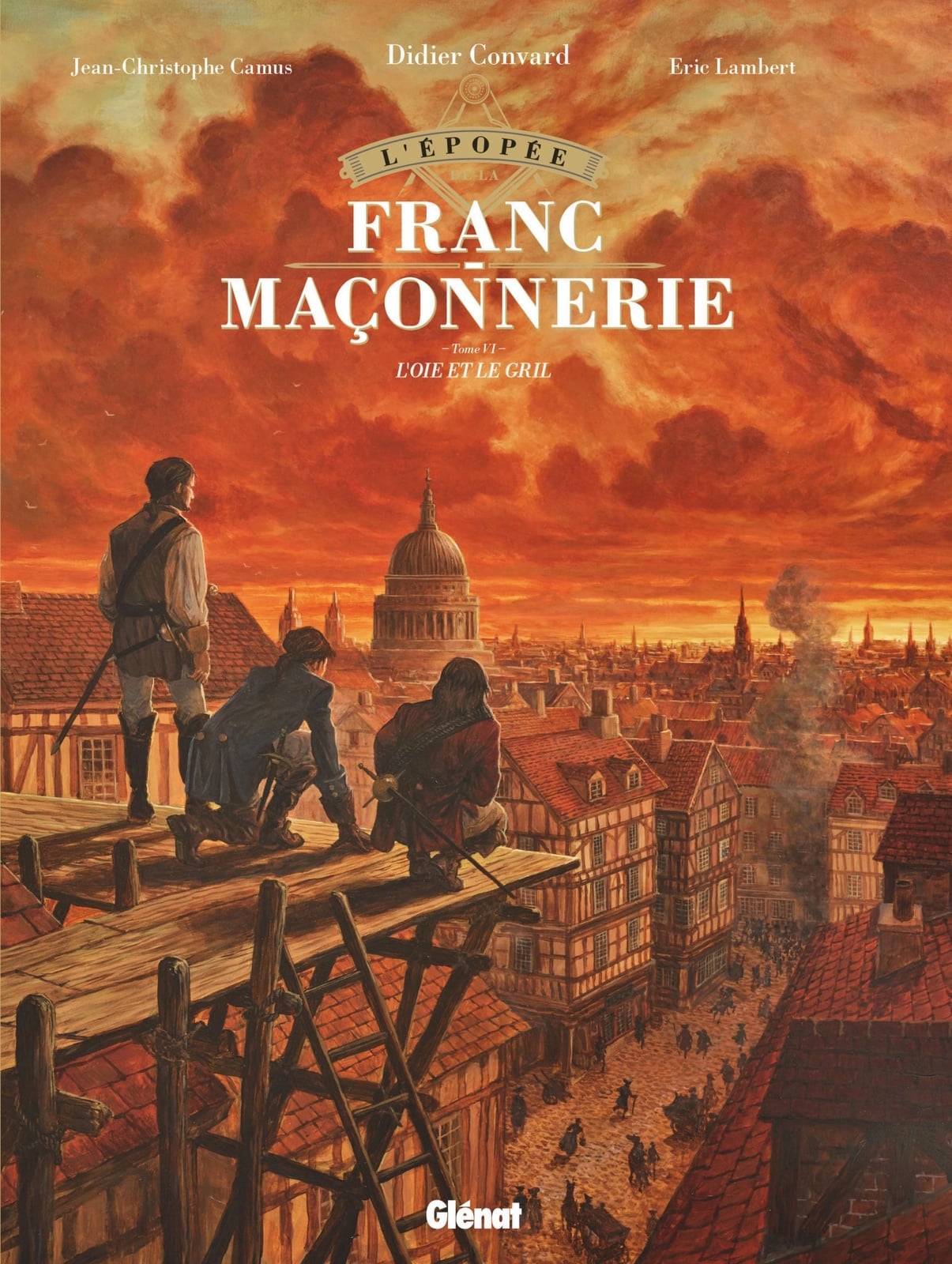 L'Épopée de la franc-maçonnerie - Tome 06 - Cover