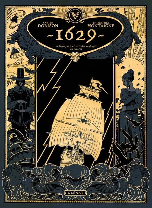 1629, ou l'effrayante histoire des naufragés du Jakarta - Tome 01 - Cover
