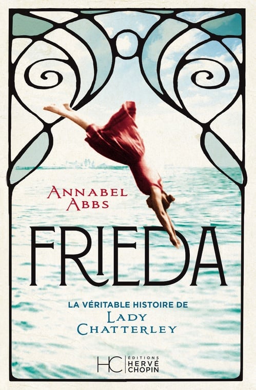 FRIEDA - La Véritable Histoire de Lady Chatterley - Cover