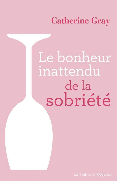 Le bonheur inattendu de la sobriété - Cover
