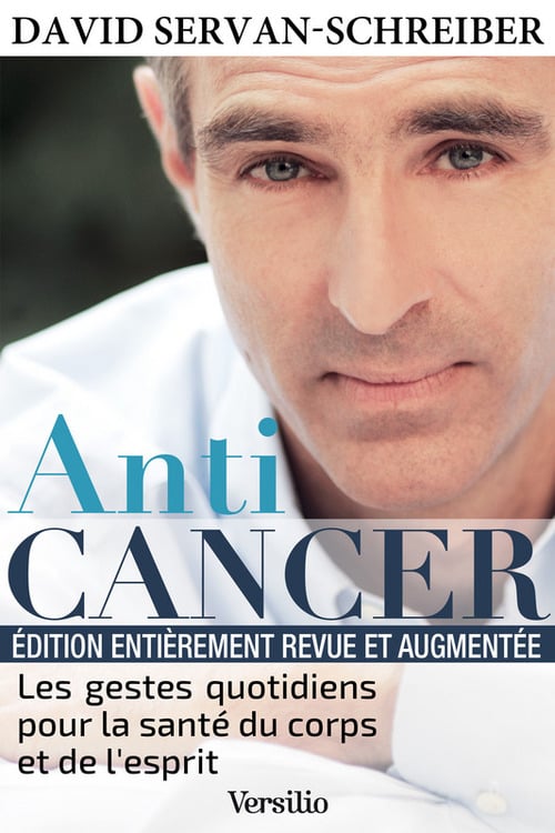 Anticancer (nouvelle édition) : Les gestes quotidiens pour la santé du corps et de l'esprit - Cover