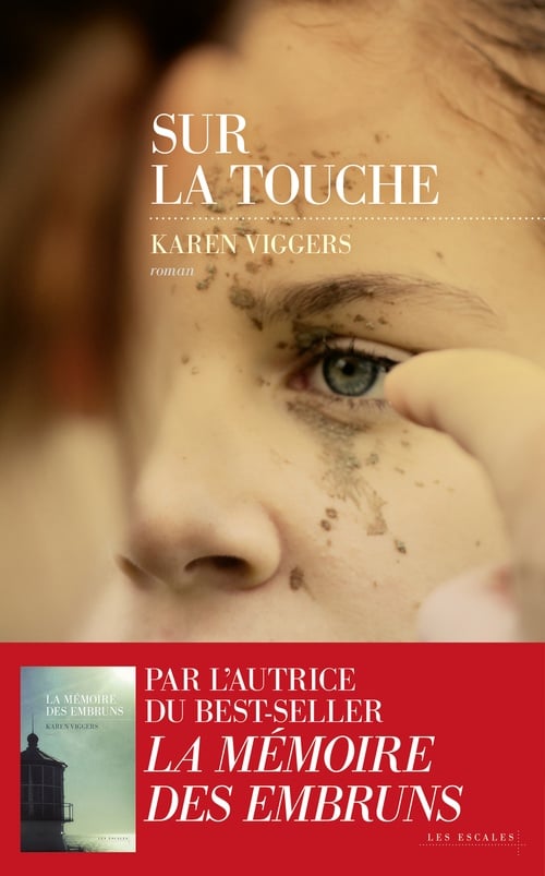 Sur la touche - Le nouveau best-seller de Karen Viggers - Nouveauté 2025 - Cover