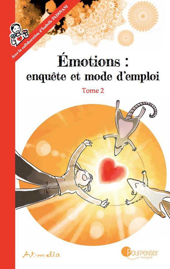 Emotions : Enquete Et Mode D'Emploi - Tome 2 (French Edition) - Cover