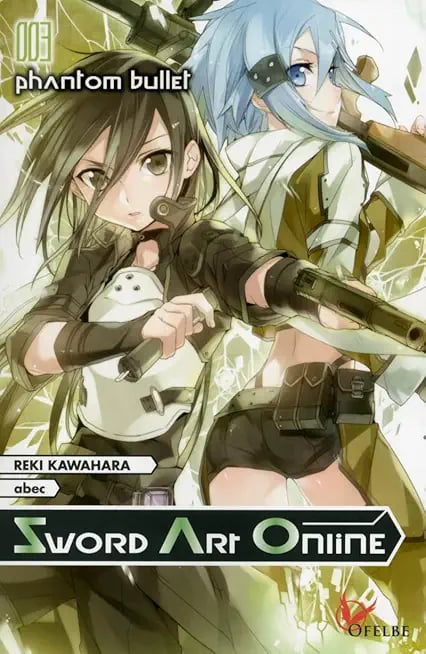 Sword Art Online 003 Phantom bullet - Cover