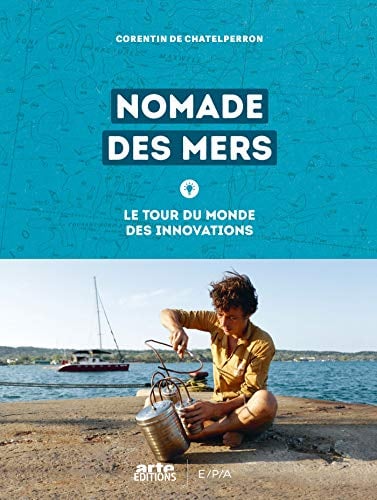 Nomade des mers: le tour du monde des innovations low-tech - Cover