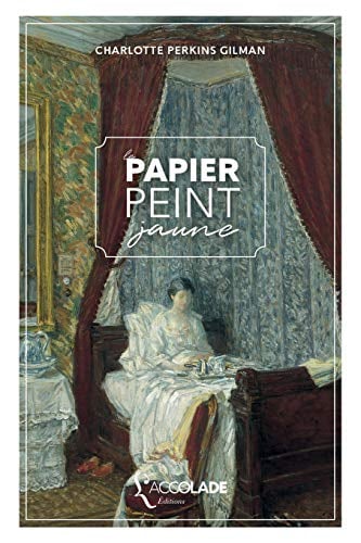 Le Papier Peint Jaune: Bilingue Anglais/Français (+ Lecture Audio Intégrée) - Cover